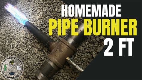 Homemade Pipe Burner   Useful Knowledge